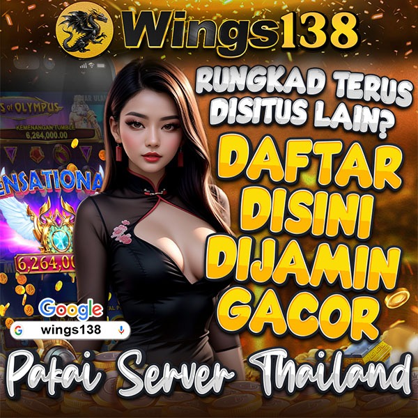 Wings138 # Login Situs Slot Online Wings138 Depo 10k Taruhan Bet 200 Perak